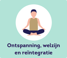 Ontspanning, welzijn en re-integratie